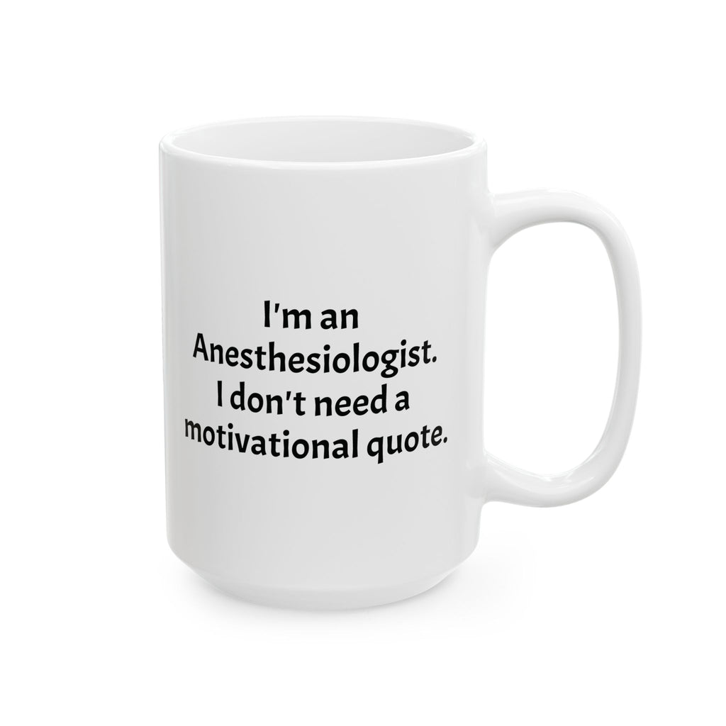 Funny Anesthesiologist Coffee Mug - Anesthesiology Doctor Gift - Gas Man/Woman White Ceramic Medical Humor Cup, 11oz & 15oz