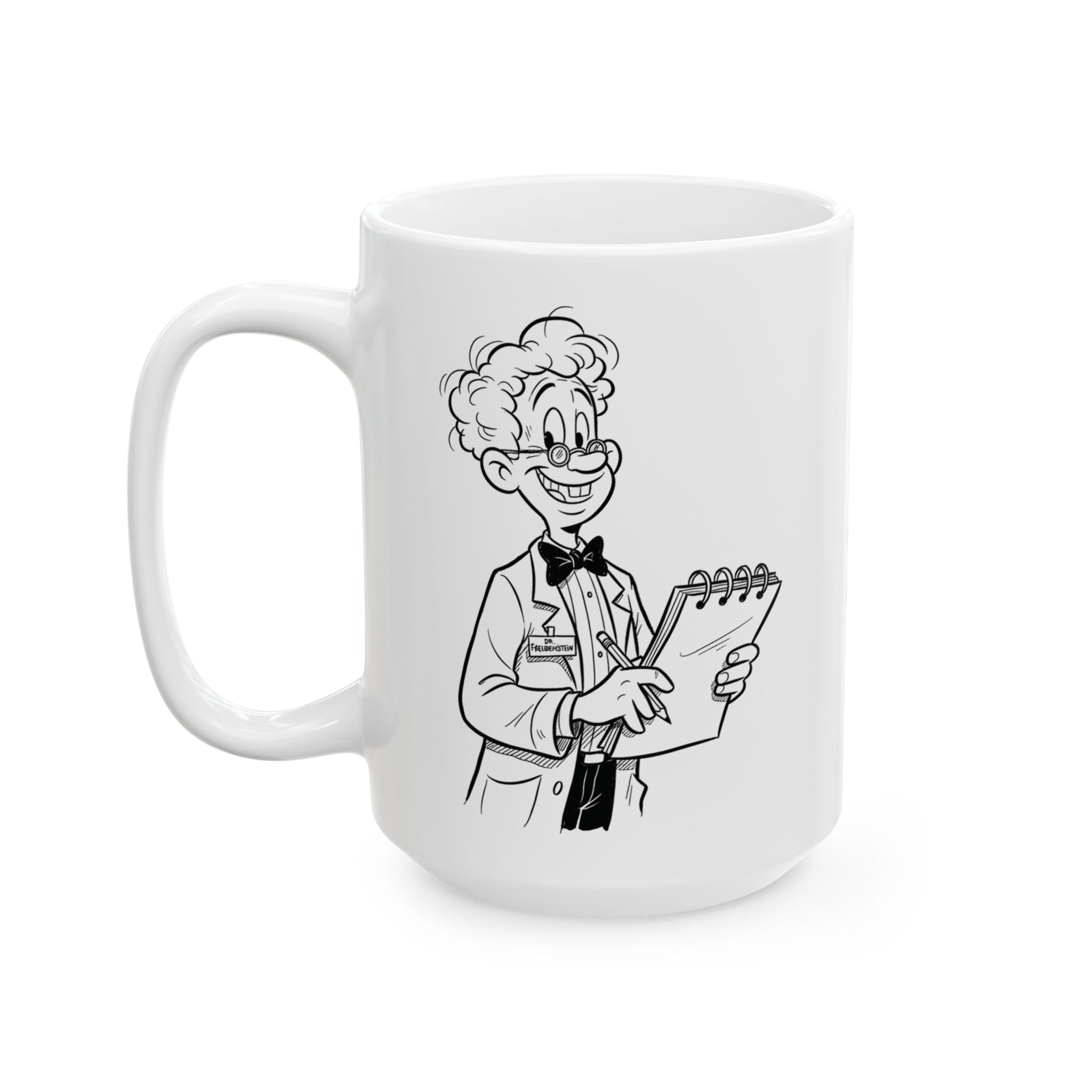Funny Psychiatrist Coffee Mug - Psychiatry Doctor Gift - Mental Health Specialist White Ceramic Medical Humor Cup, 11oz & 15oz