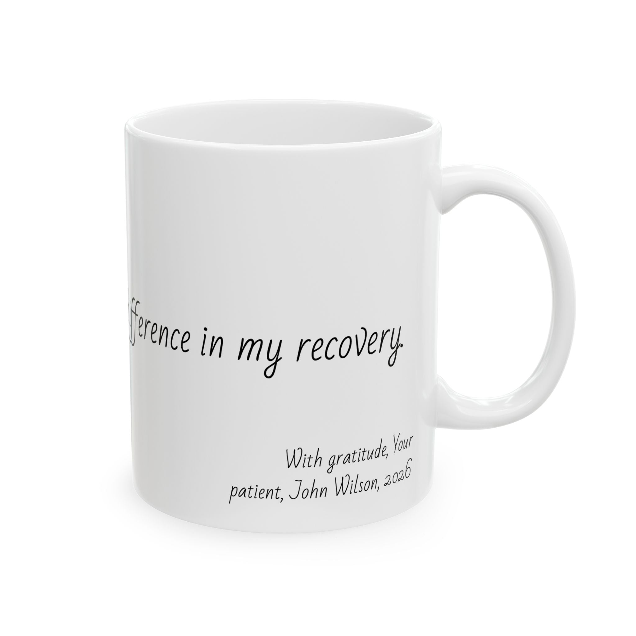 "Your kindness made all the difference in my recovery." Personalized Doctor Mug - Minimalist Ceramic Coffee Cup for Medical Professionals with quote, wishes, 11oz & 15oz