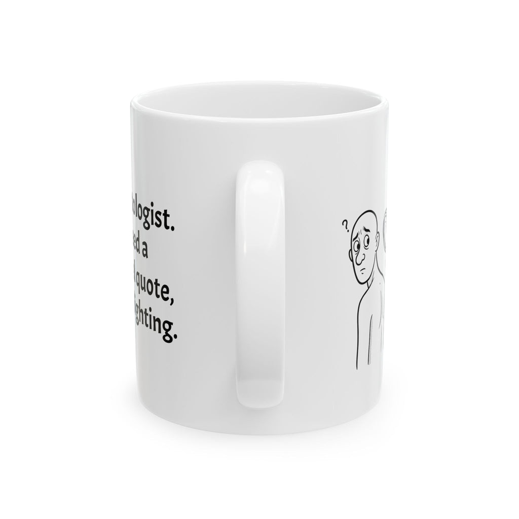 Funny Dermatologist Coffee Mug - Dermatology Doctor Gift - Skin Specialist White Ceramic Medical Humor Cup, 11oz & 15oz