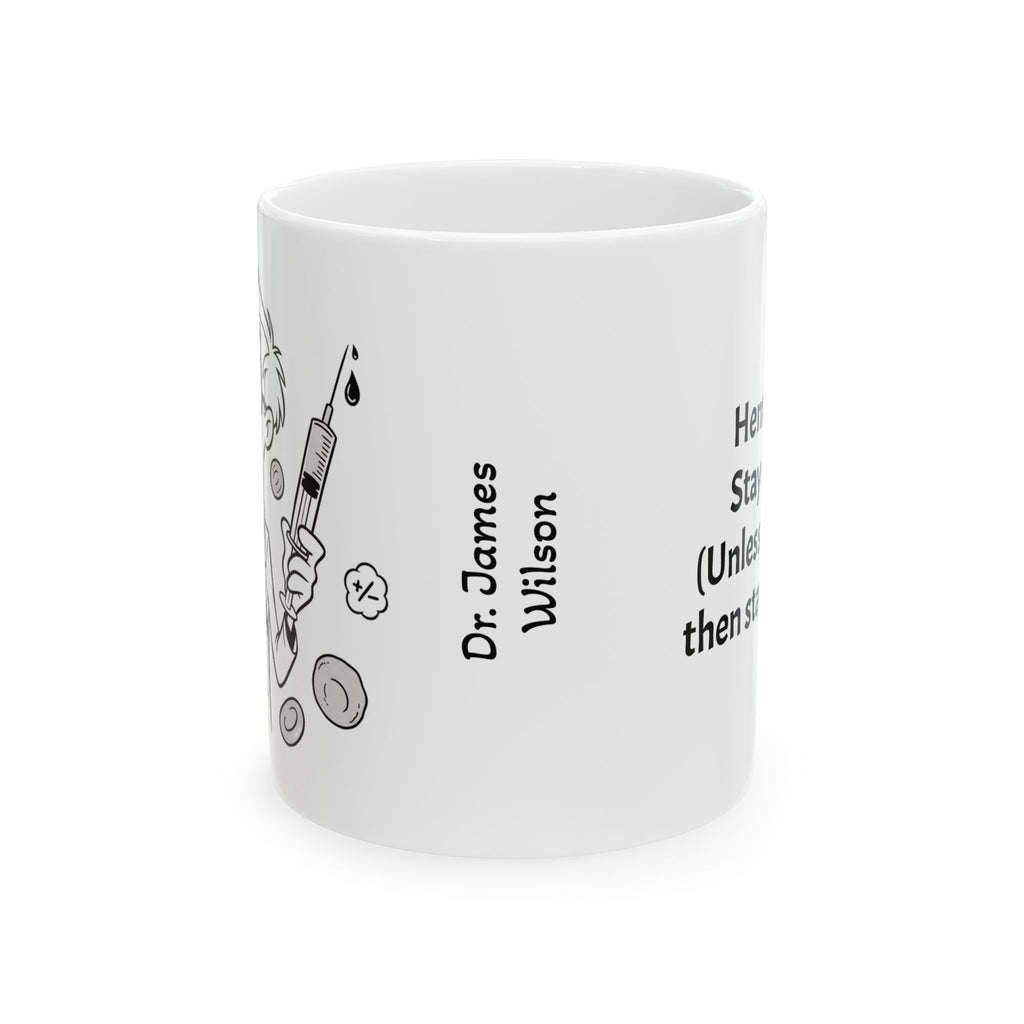 Funny Hematologist Coffee Mug - Hematology Doctor Gift - White Ceramic Medical Humor Cup, 11oz & 15oz