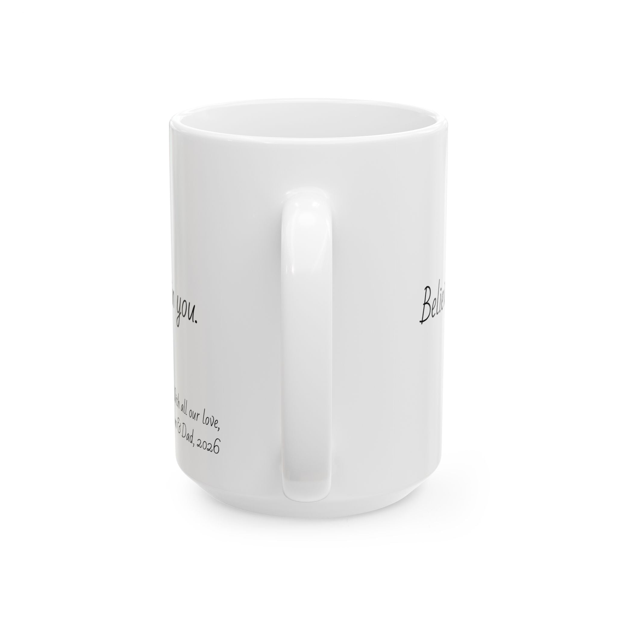 "Believe in yourself as much as we believe in you." Personalized Doctor Mug - Minimalist Ceramic Coffee Cup for Medical Professionals with quote, wishes, 11oz & 15oz
