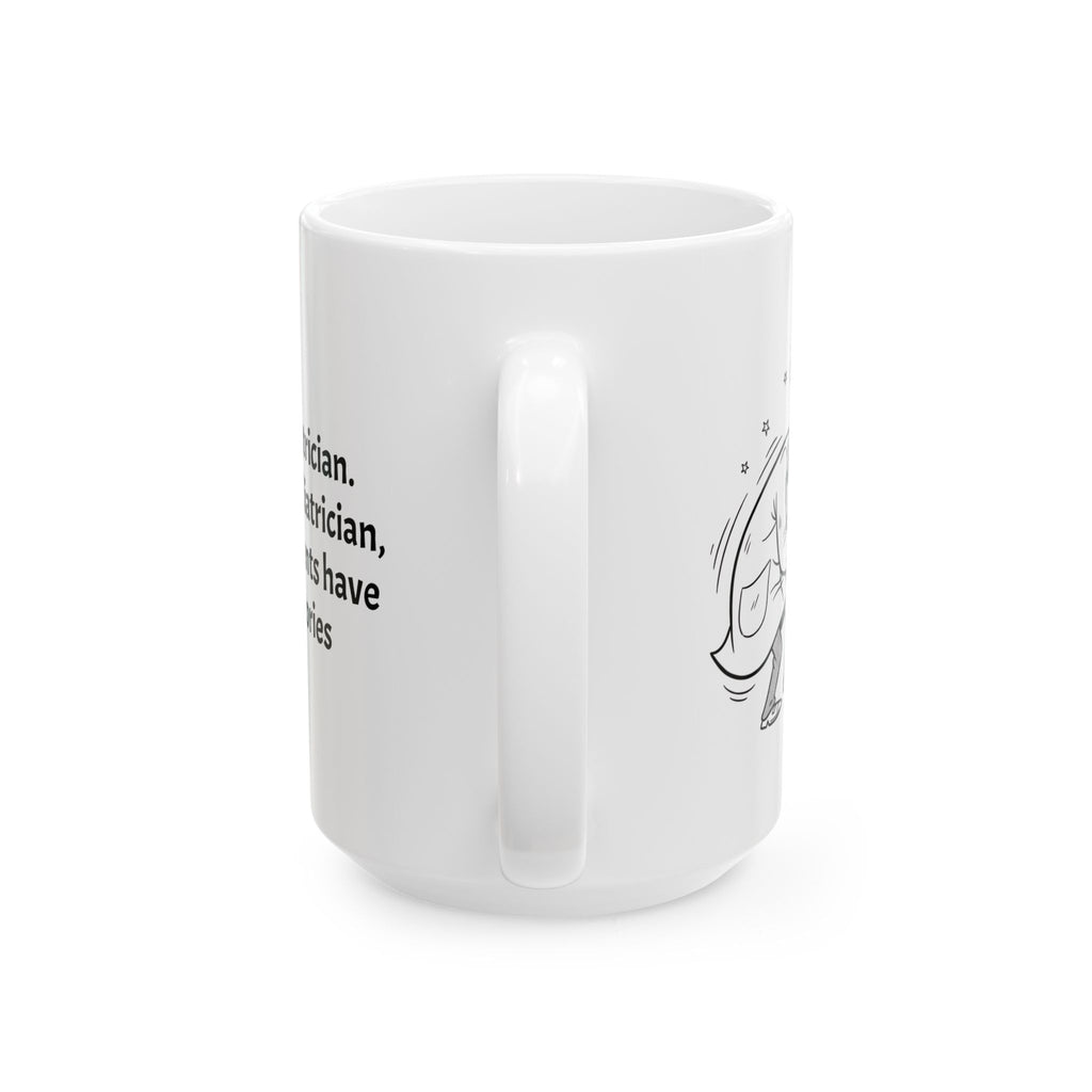 Funny Geriatrician Coffee Mug - Geriatrics Doctor Gift - White Ceramic Medical Humor Cup, 11oz & 15oz