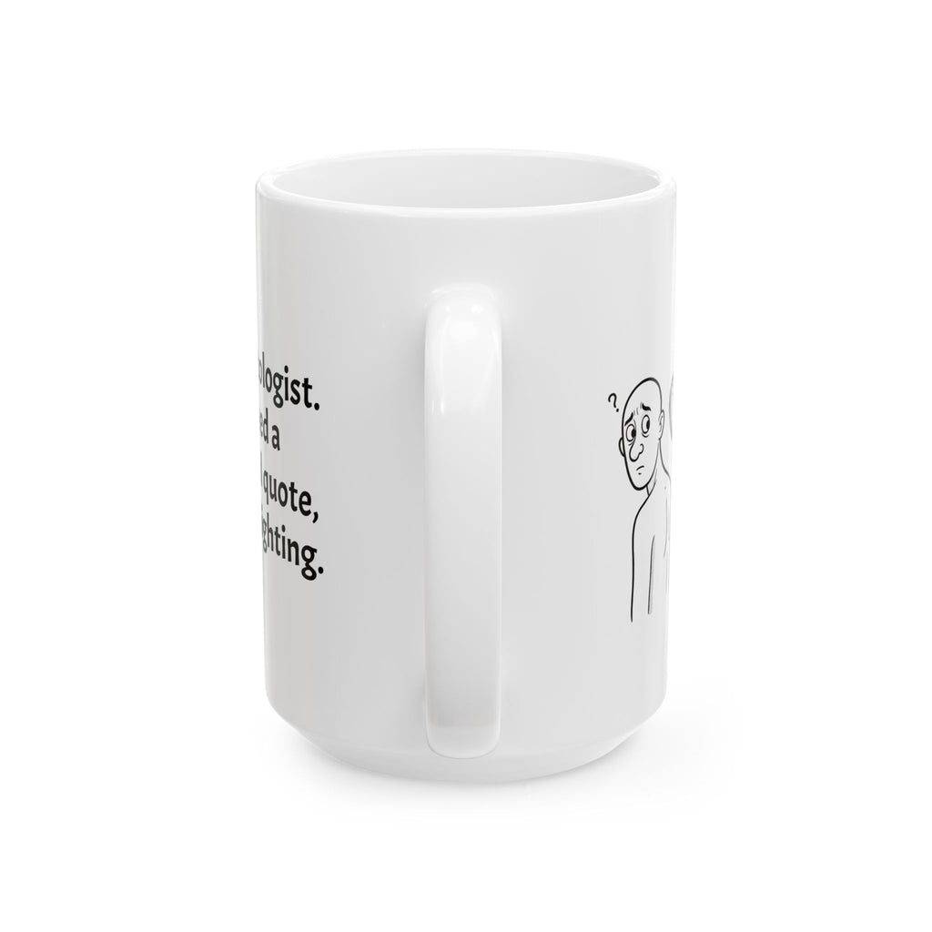 Funny Dermatologist Coffee Mug - Dermatology Doctor Gift - Skin Specialist White Ceramic Medical Humor Cup, 11oz & 15oz