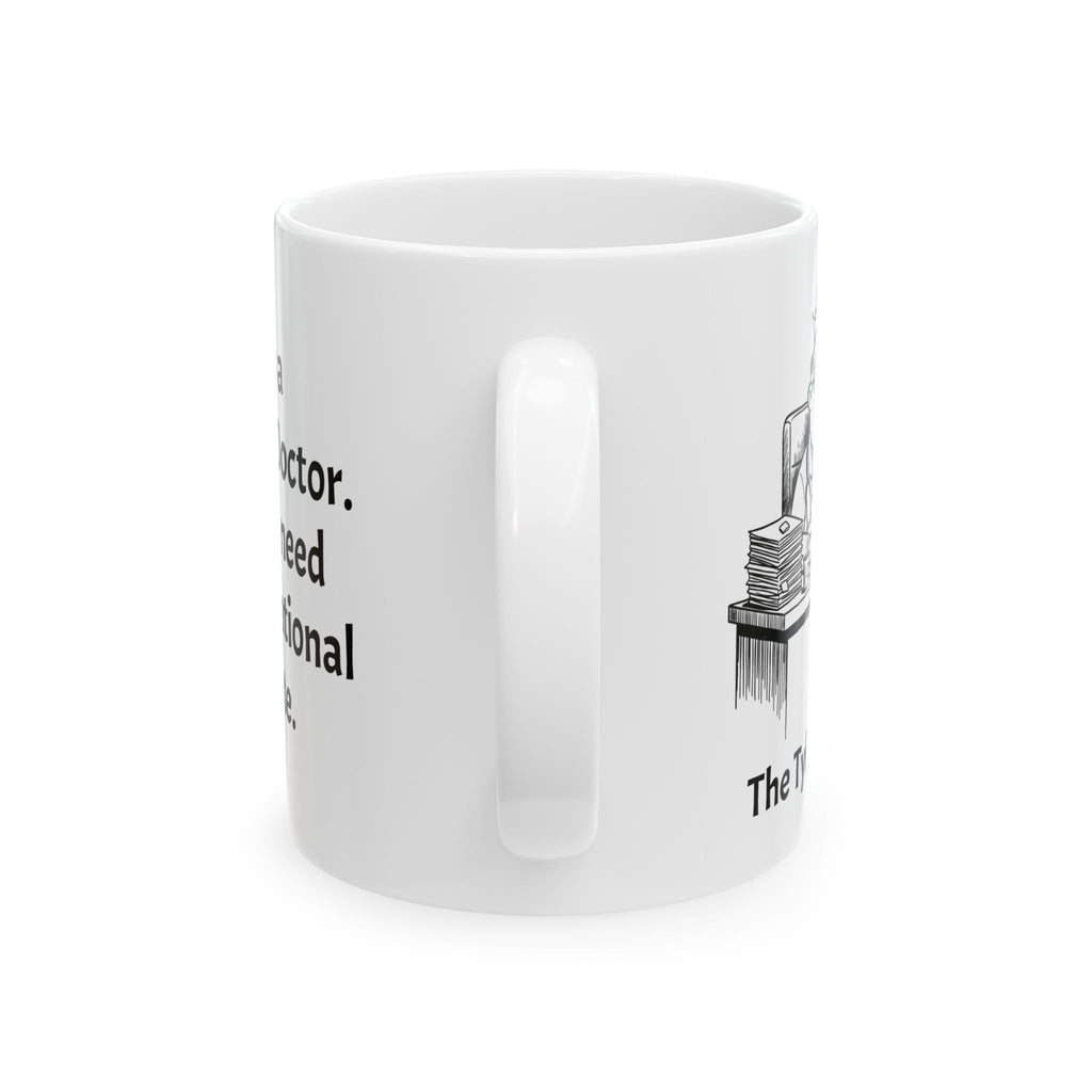 Funny Family Doctor Coffee Mug - Family Medicine Physician Gift - Primary Care White Ceramic Medical Humor Cup, 11oz & 15oz