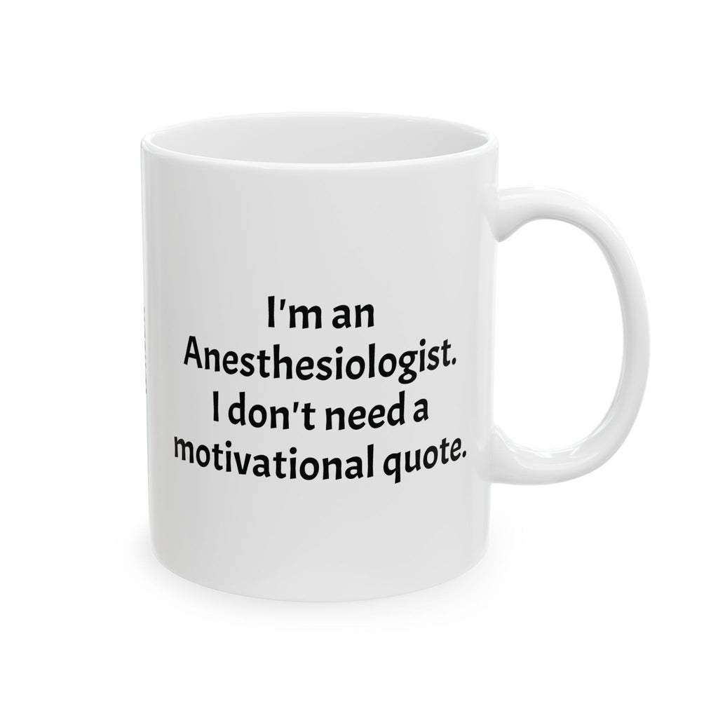 Funny Anesthesiologist Coffee Mug - Anesthesiology Doctor Gift - Gas Man/Woman White Ceramic Medical Humor Cup, 11oz & 15oz