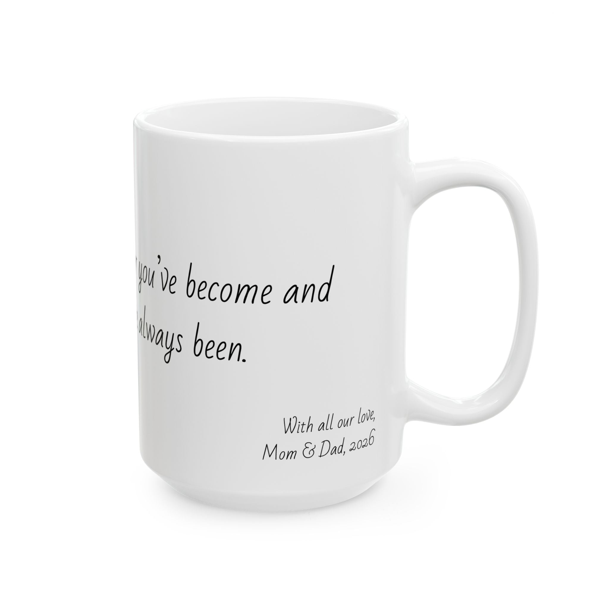 "So proud of the Doctor you’ve become and the person you’ve always been." Personalized Doctor Mug - Minimalist Ceramic Coffee Cup for Medical Professionals with quote, wishes, 11oz & 15oz