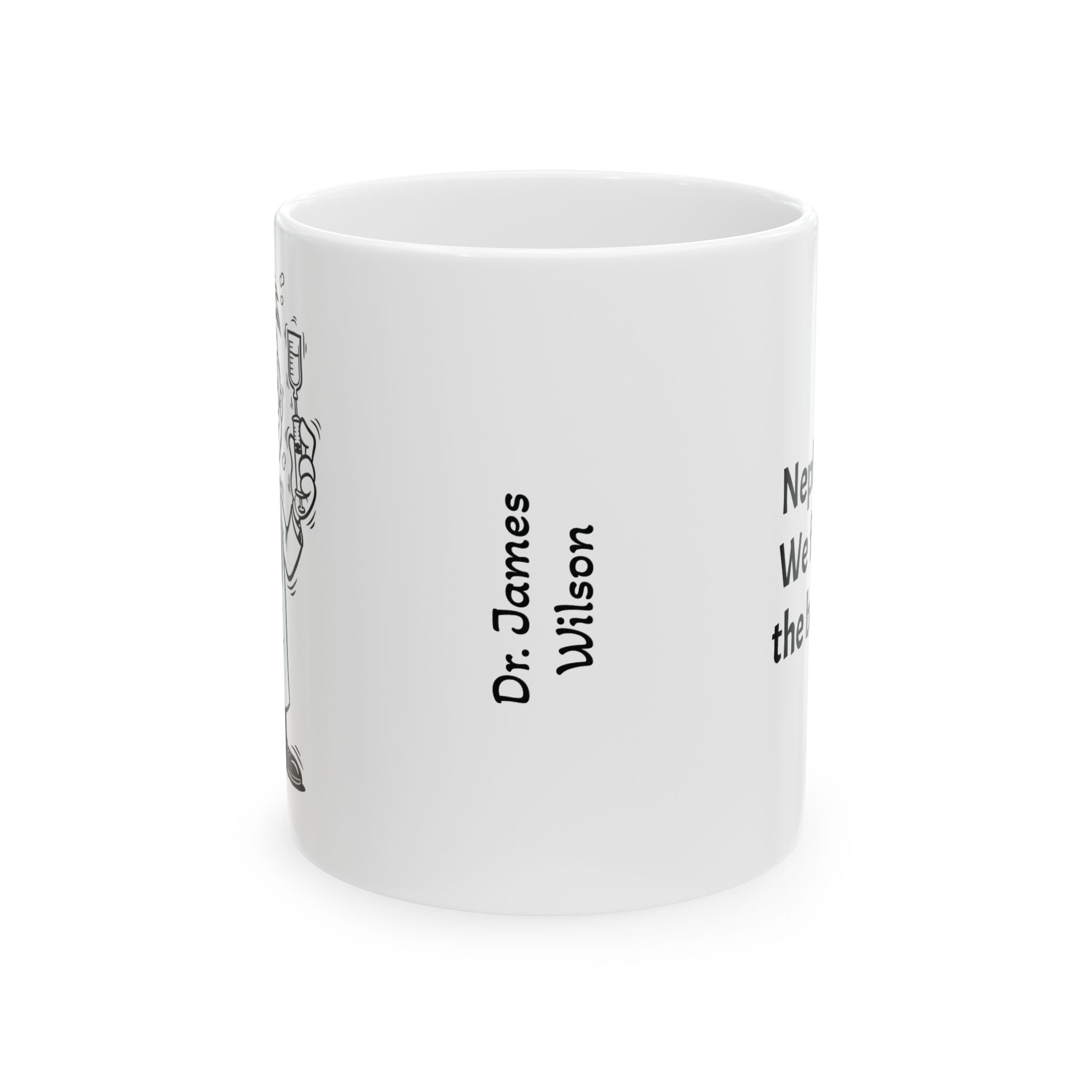 Funny Nephrologist Coffee Mug - Kidney Doctor Gift - White Ceramic Medical Humor Cup, 11oz & 15oz