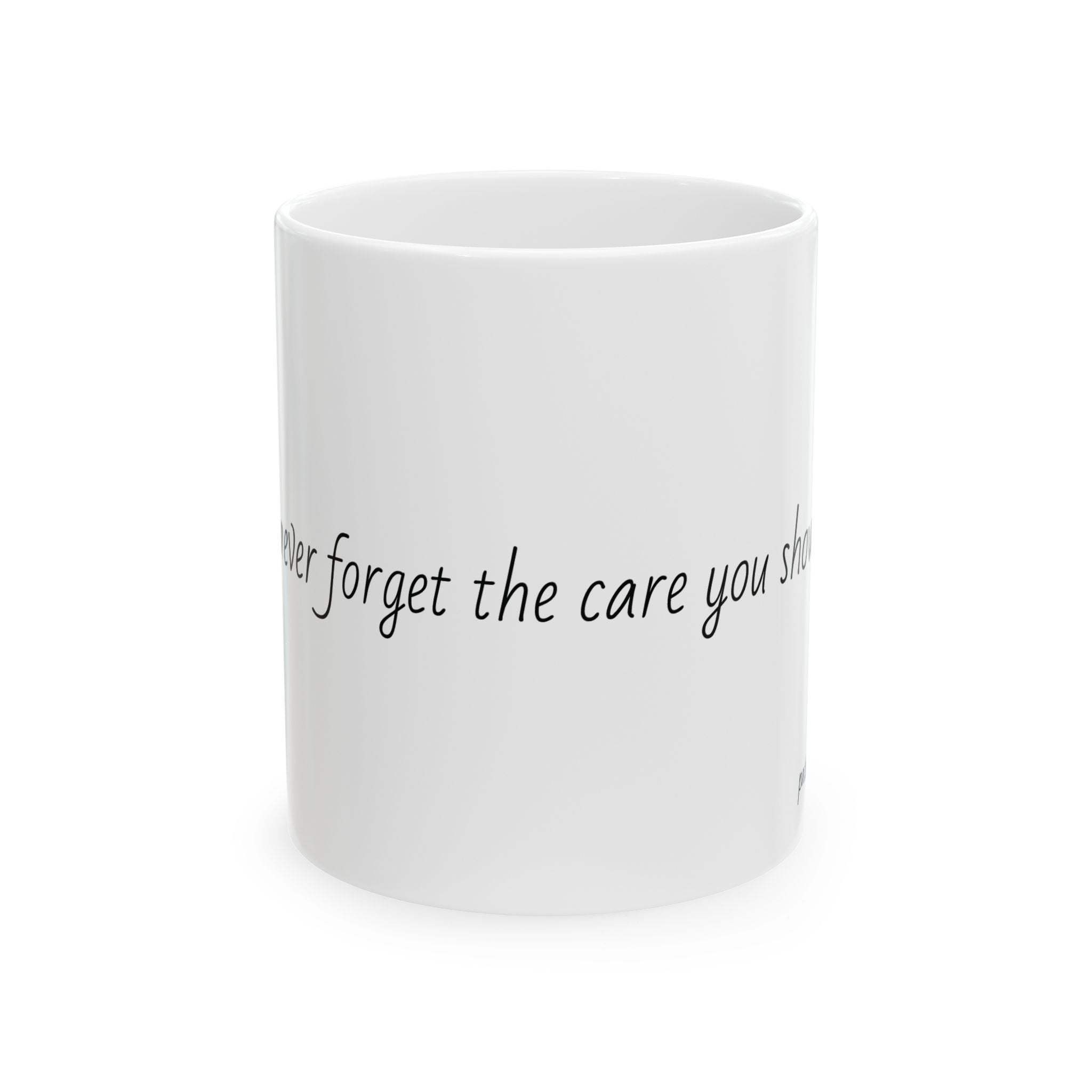 "I will never forget the care you showed me." Personalized Doctor Mug - Minimalist Ceramic Coffee Cup for Medical Professionals with quote, wishes, 11oz & 15oz