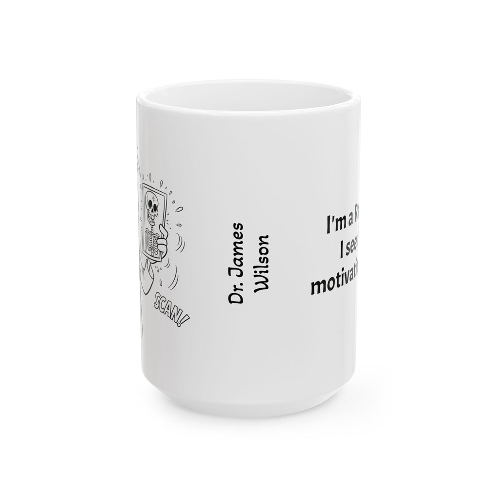 Funny Radiologist Coffee Mug - Radiology Doctor Gift - "The Invisible Doctor" White Ceramic Medical Humor Cup, 11oz & 15oz