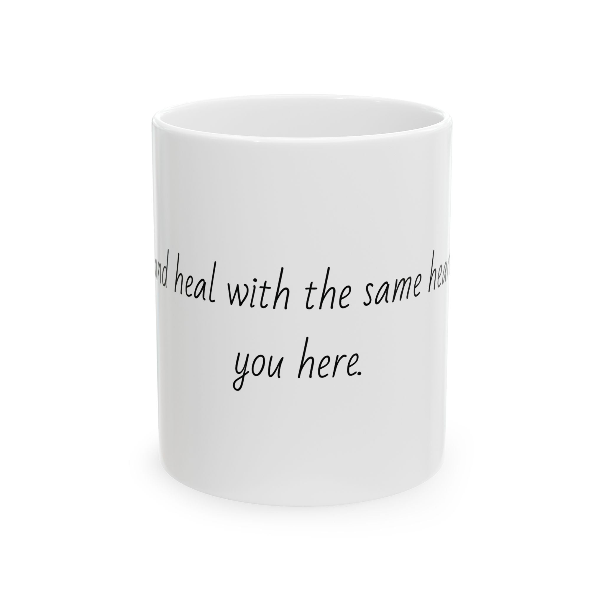 "Go forth and heal with the same heart that got you here." Personalized Doctor Mug - Minimalist Ceramic Coffee Cup for Medical Professionals with quote, wishes, 11oz & 15oz