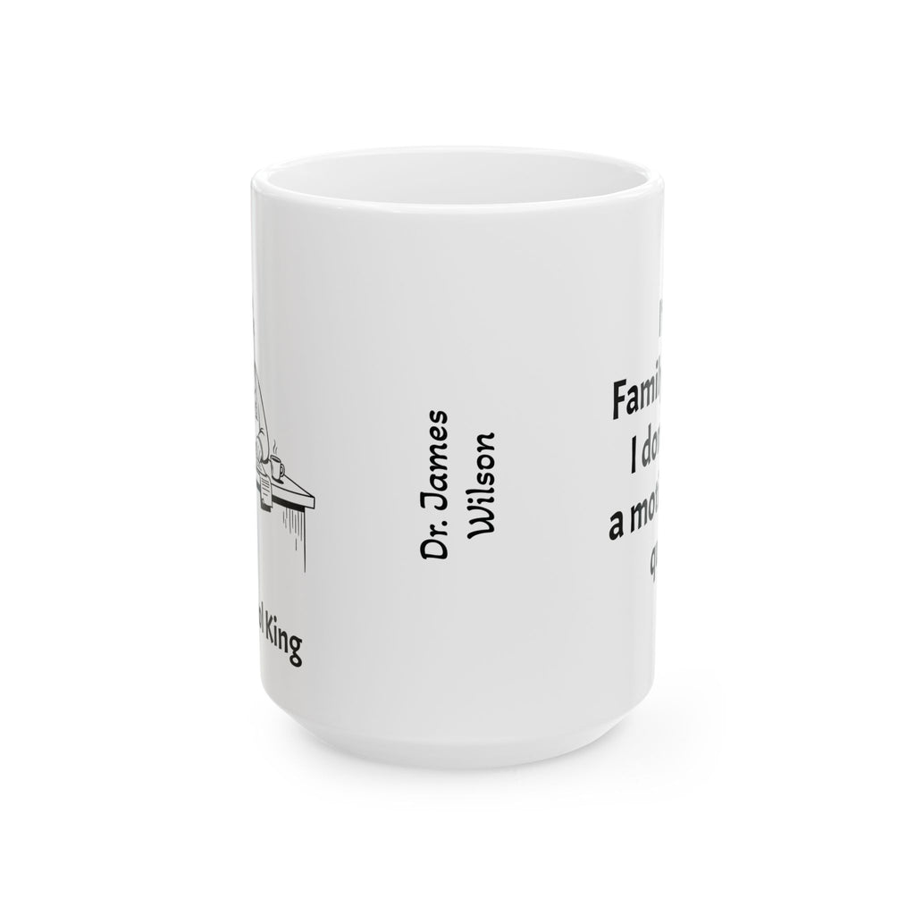 Funny Family Doctor Coffee Mug - Family Medicine Physician Gift - Primary Care White Ceramic Medical Humor Cup, 11oz & 15oz
