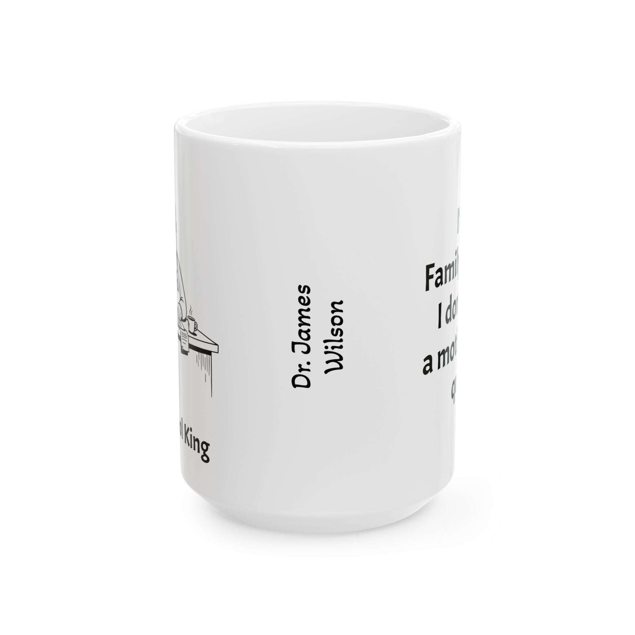 Funny Family Doctor Coffee Mug - Family Medicine Physician Gift - Primary Care White Ceramic Medical Humor Cup, 11oz & 15oz