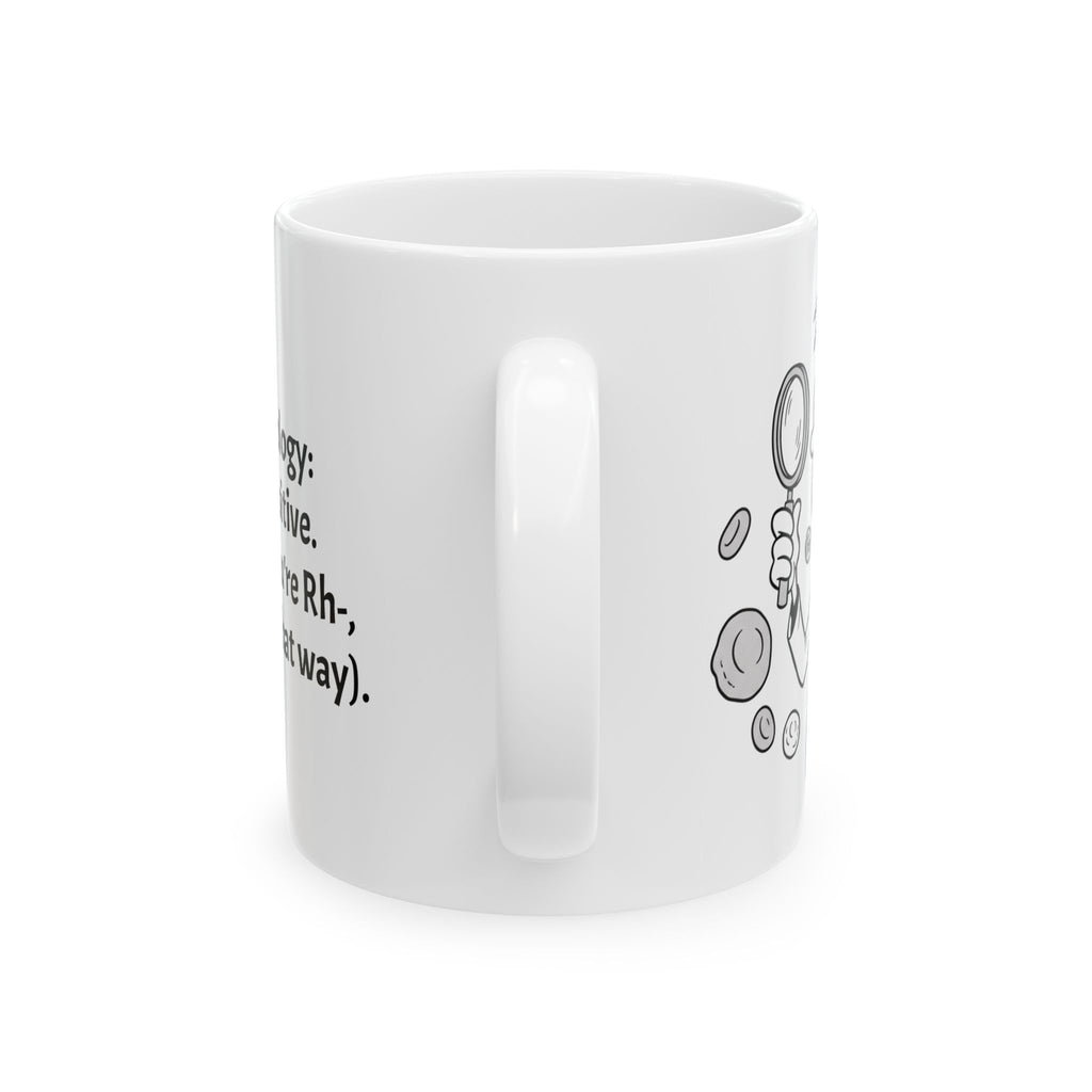 Funny Hematologist Coffee Mug - Hematology Doctor Gift - White Ceramic Medical Humor Cup, 11oz & 15oz
