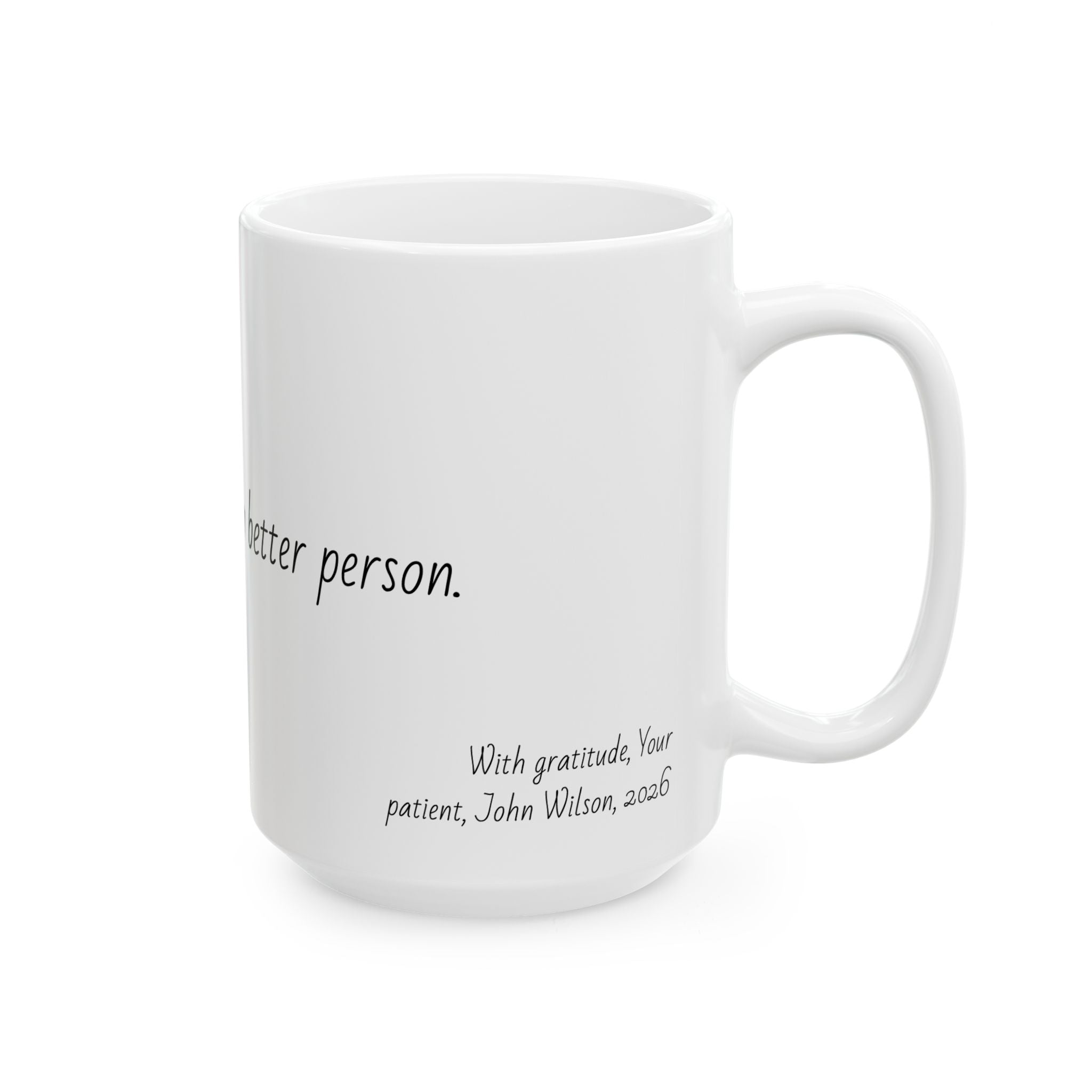 "Great doctor, even better person." Personalized Doctor Mug - Minimalist Ceramic Coffee Cup for Medical Professionals with quote, wishes, 11oz & 15oz